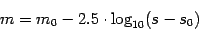 \begin{displaymath}m = m_0 - 2.5 \cdot \log_{10} (s - s_0)\end{displaymath}